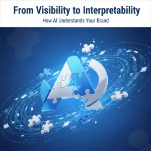 From Visibility to Interpretability: How AI Understands Your Brand